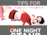 Tips For Your One Night Stand